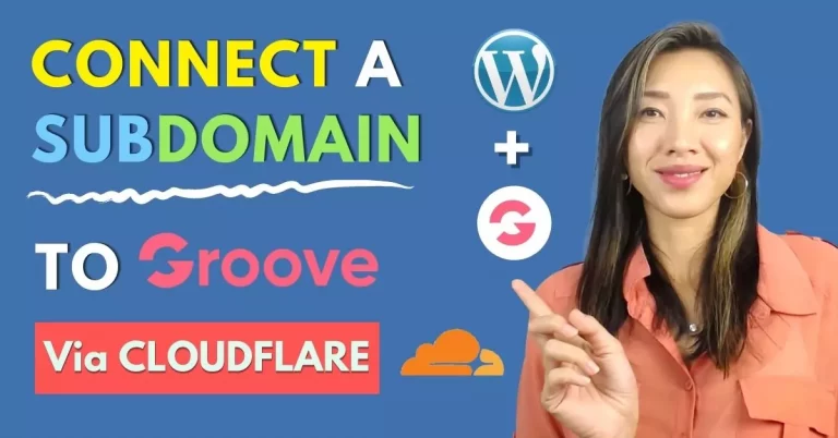 connect subdomain to groove via cloudflare for wordpress